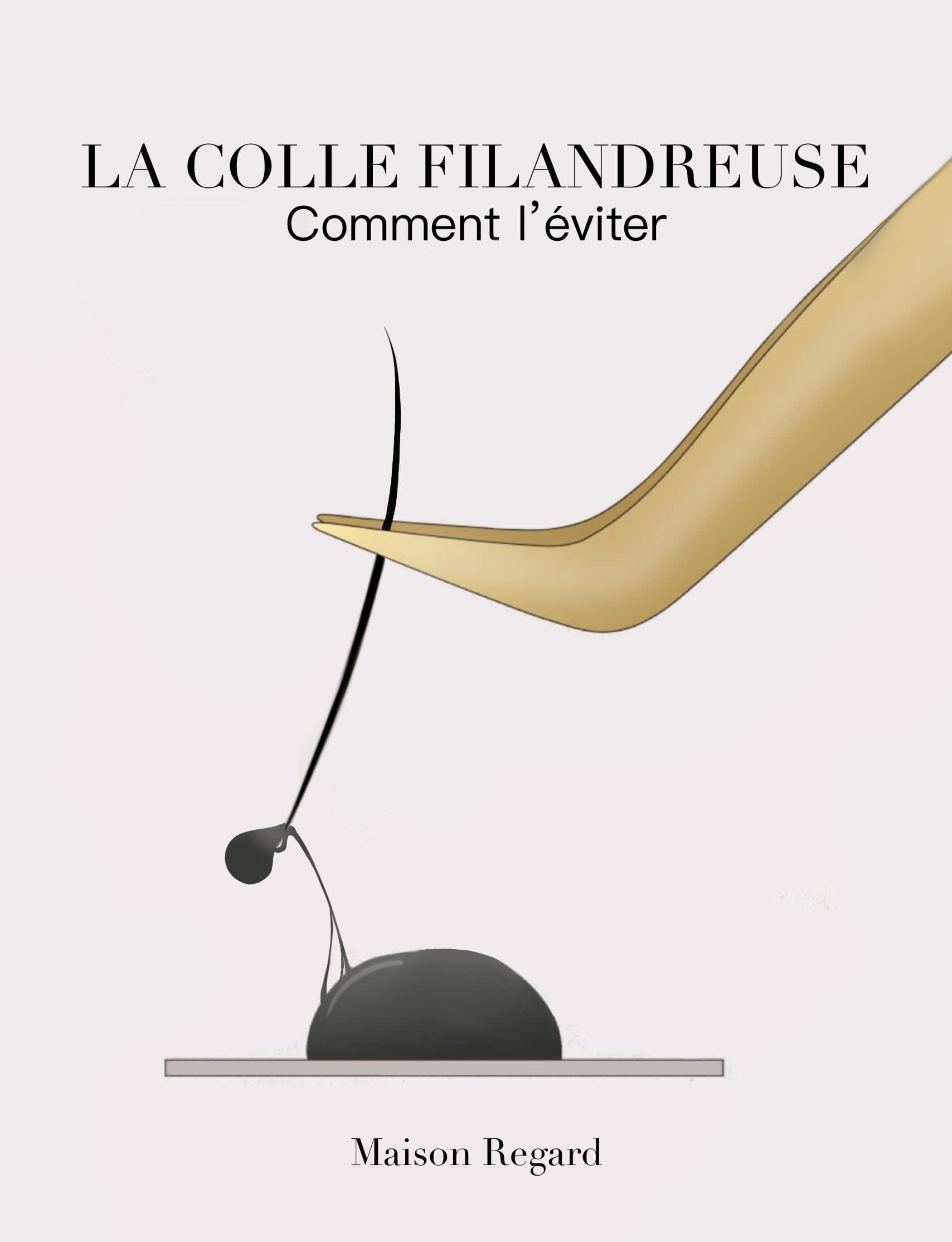 COMMENT ÉVITER LA COLLE À EXTENSIONS DE CILS FILANDREUSE