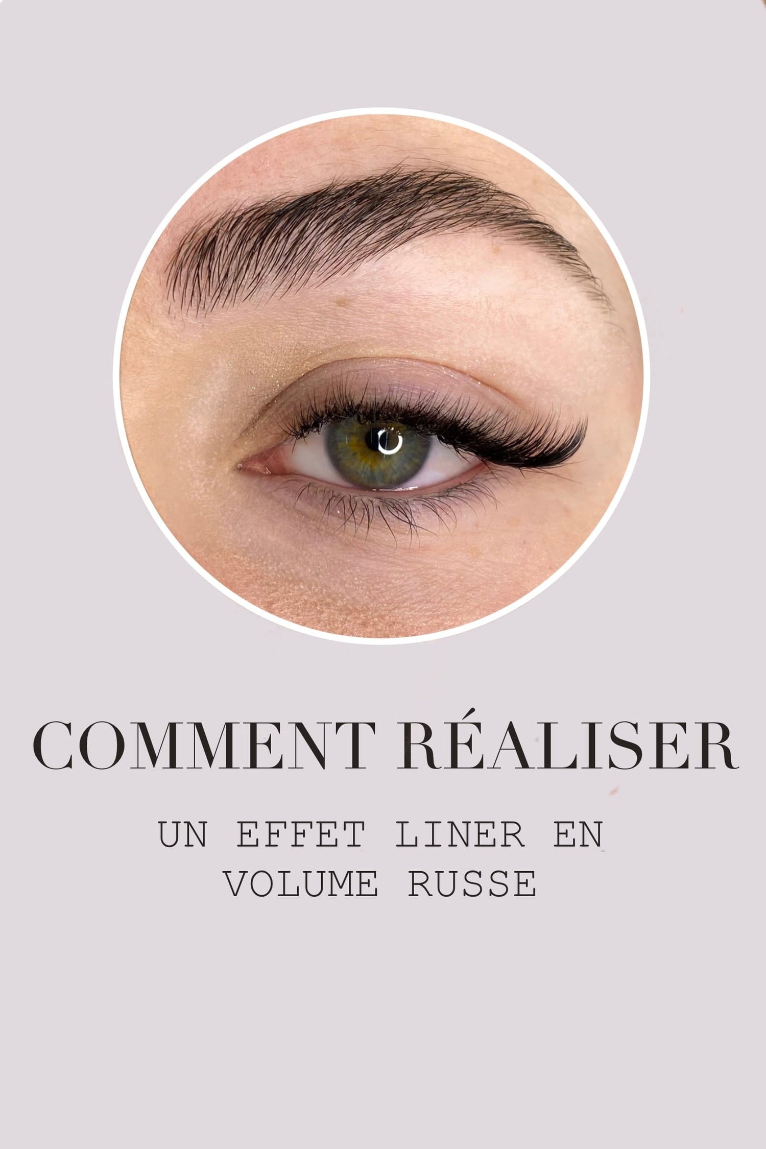 réaliser un effet liner volume russe