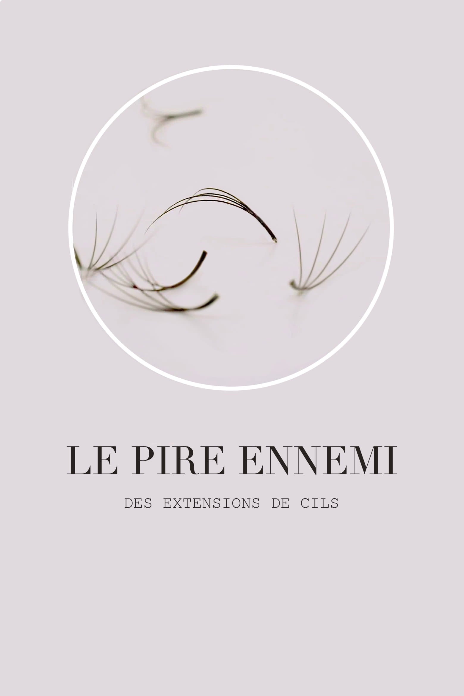 Quel est le pire ennemi des extensions de cils